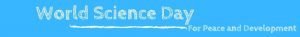 World Science Day 2021, for peace and development